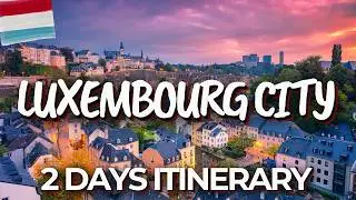 2 дня в Люксембурге 🇱🇺 — идеальный маршрут!
