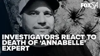 'Sad situation': Paranormal investigators react to sudden death of 'Annabelle' expert