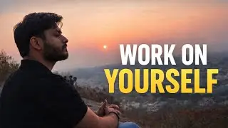 Work on yourself #motivation 