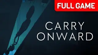 Carry Onward | Full Game Walkthrough | No Commentary