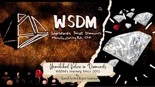 Discover Worldwide Small Diamond Manufacturers | WSDM : Sand Art Story | Corporate Story  | Sand Art