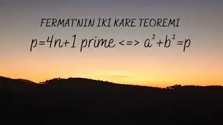 FERMAT'NIN İKİ KARE TEOREMİ