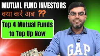 Top 4 SIP Mutual Funds to Top Up Now in 2026 | Best 4 Mutual Funds to Invest now in 2026 |