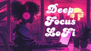 NeoFi Soul  &ndash; Lofi R&B Grooves | Chill & Focus [Lofi, R&B, Soul Vibes, Hiphop]
