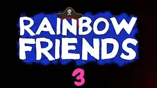 Rainbow friends - chapter 3 (TEASER OFFICIAL)