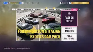 Forza Horizon 5 - Paquete de Coches Italian Exotics Pack (C&oacute;mo comprar sin perder la cabeza)
