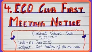 Eco club first meeting notice #noticewriting #studentsuccess #ecoclub #project #notice #meeting