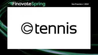 FinovateSpring 2024 / Tennis Finance