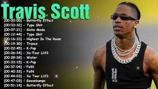 Trap collection – Travis Scott full album ｜ playlist of hits album complete edition 2026