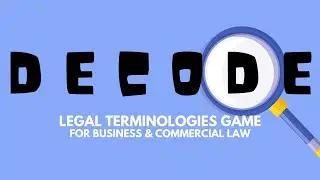DECODE: Legal Terminologies Game for Business & Commercial Law