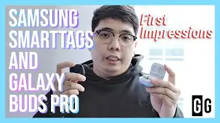Samsung Galaxy Buds Pro, SmartTags First Impressions, Quick Review