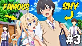 (3) Shy Guy Date Famous Girl🔥 | Anime Hindi Explain