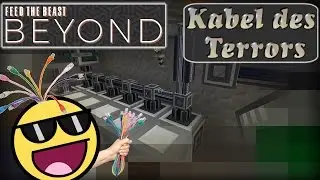 Kabelf&uuml;hrung Deluxe. 🌎 Let's play Minecraft FTB Beyond [E23] [German/Deutsch]