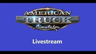 ATS livestream | Speed run