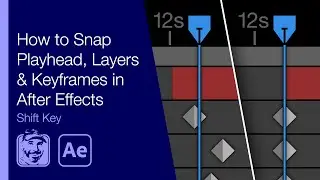 How to Snap Playhead, Layers & Keyframes in After Effects (Shift Key)