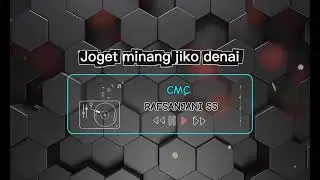 Joget minang jiko denai RAFSANJANI SS. CMC_mp3.128K