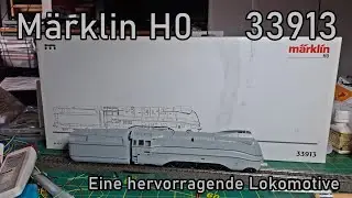 M&auml;rklin H0 33913 - Eine hervorragende Lokomotive