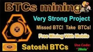 Btcs Mining 2022 ll BTC Satoshi Project