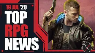Top RPG News of the Week - July 19, 2020 (Dragon's Dogma, Cyberpunk 2077, AC Valhalla)