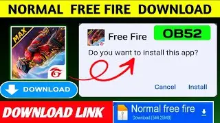 NORMAL FREE FIRE DOWNLOAD KAISE KARE 🤯✅ | FF DOWNLOAD LINK 🔥| HOW TO DOWNLOAD NORMAL FREE FIRE 2026