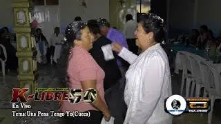 Una Pena Tengo Yo ¨Cueca¨ - K-libre 50