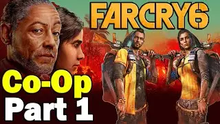 Far Cry 6 Co Op Campaign Part 1 Gameplay Progress Walkthrough - Understanding the enemy!