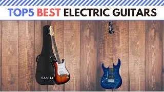 The Best Electric Guitars in 2021 [ Top 5 ]