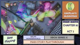 Balan Wonderworld - #29 - Chapter 10: Act 2 - Statues 2, 3, 7