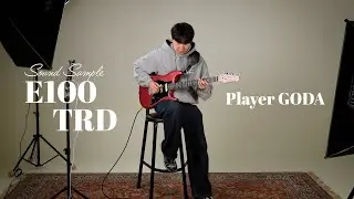 HEX NEW 'E' SERIES | E100 TRD Sound Sample (feat. GODA)