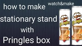 Stationary Table Stand❤|Pringles DIY|watch&make
