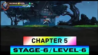 🥷Kaz Warrior 3 - Shinobi Legend | Chapter 5 - Stage 6 / Level 6 Gameplay Walkthrough