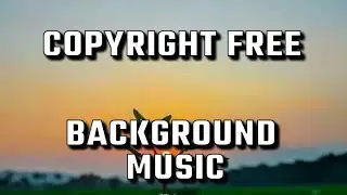Copyright Free Background Music