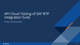 Updated: Tricentis API Cloud Testing of SAP BTP Integration Suite
