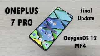 OnePlus 7 Pro OxygenOS 12 MP4 Hands-On!