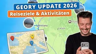 Geory Update 2026 &ndash; Reiseziele, Aktivit&auml;ten und die neue Art Erinnerungen festzuhalten