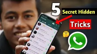 5 Secret Hidden New Whatsapp Tricks || Whatsapp Latest Hidden Features In Hindi 🔥