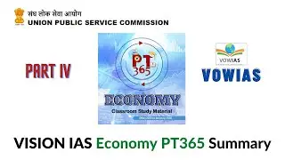 Vision Economy PT365 2021-Part4 : UPSC/State PCS/CAPF/CDS