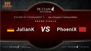 PK Tournament V | $10,000 &mdash; GRAND FINALS: JulianK vs. PhoeniX | Age of Empires 3: DE