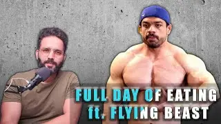 FLYING BEAST/ FITMUSCLE TV FULL DAY OF EATING for Bulking | Is there something wrong?