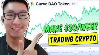 Make $30/Week Trading Crypto | Curve DAO Token