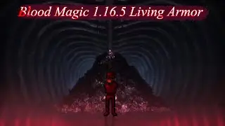 Blood Magic 1.16.5-1.20.1: Гайд по броне(улучшения и понижения)