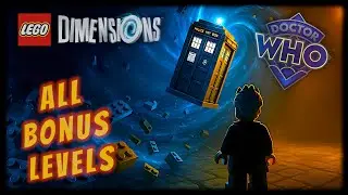 Playthrough Of All The Hidden Doctor Who Bonus Levels In Lego Dimensions!