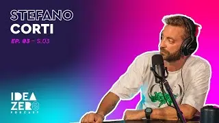 [S.03 EP.03] Iene in arresto con Stefano Corti | Idea Zero