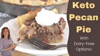 Keto Pecan Pie Recipe With A Soft & Gooey Caramel Custard Filling! {Includes Dairy-Free Options!}