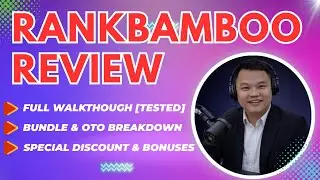 RankBamboo OTO Review: All-In-1 RankBamboo Bundle, Coupon & Bonus 🔴 Demo 🔴 RankBamboo Bundle Review