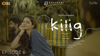 Kilig | Web series | Season Finale | Funflix | Mediaedge | Ottamuri | Abhijith UB | Soumya l Nithin