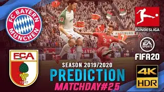 FC Bayern vs FC Augsburg | FIFA 20 Predicts: Bundesliga 2019/20 ● Matchday 25