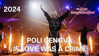 Poli Genova - If Love Was A Crime | Het Grote Songfestivalfeest 2024
