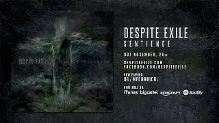 Despite Exile - Mechanical