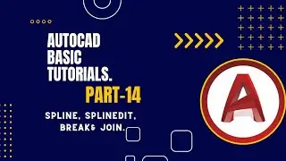 AutoCAD Basic tutorials. Part 14. Spline, splinedit, break and join.